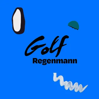 Regenmann EP by Golf