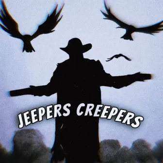 Jeepers Creepers by notbradenn