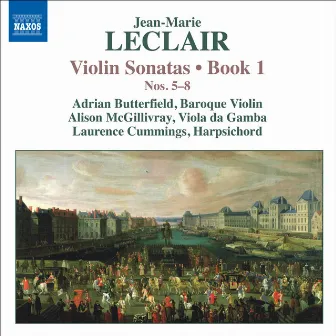 Leclair, J.-M.: Violin Sonatas, Op. 1, Nos. 5-8 by Adrian Butterfield