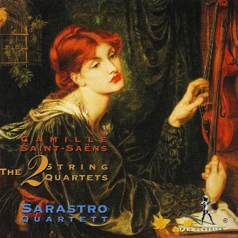 Saint-Saëns: String Quartets Nos. 1-2 by Sarastro String Quartet