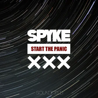 Start The Panic by Spyke