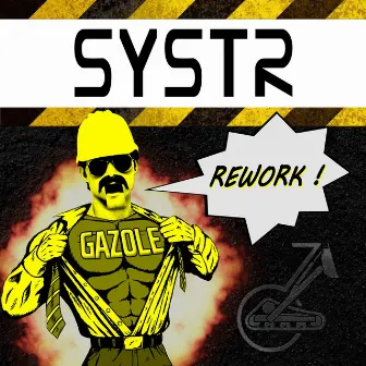 Gazole (Rework!) by SYSTR