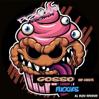 Fuckies by Gansta