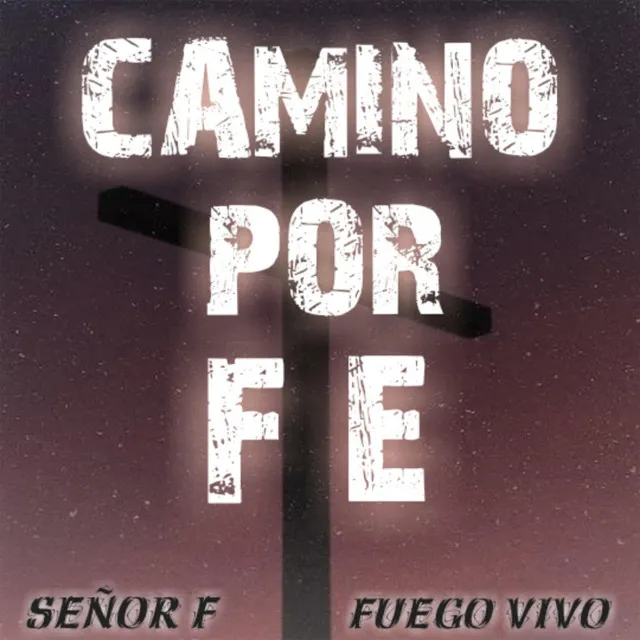 Camino Por Fe - En vivo