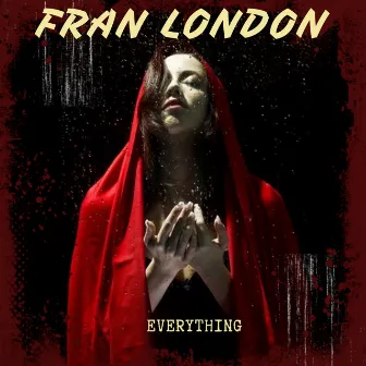 Everything (Extended Vocal Trance Mix) by Fran London