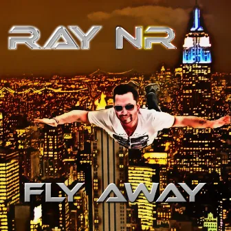 Fly Away by Ray NR