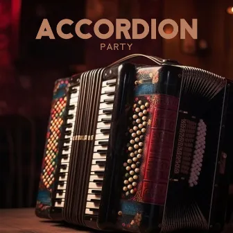 ACCORDION PARTY: Traditional German Music & Polka Dances by Just Dancing