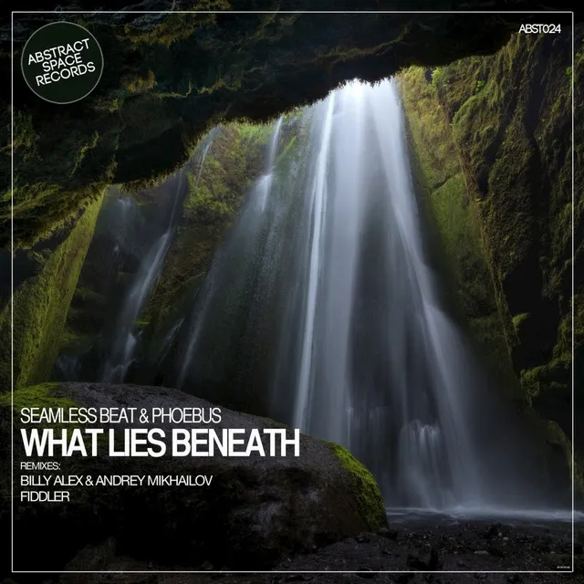 What Lies Beneath - Billy Alex & Andrey Mikhailov Remix