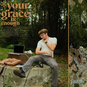 your grace is enough by judah