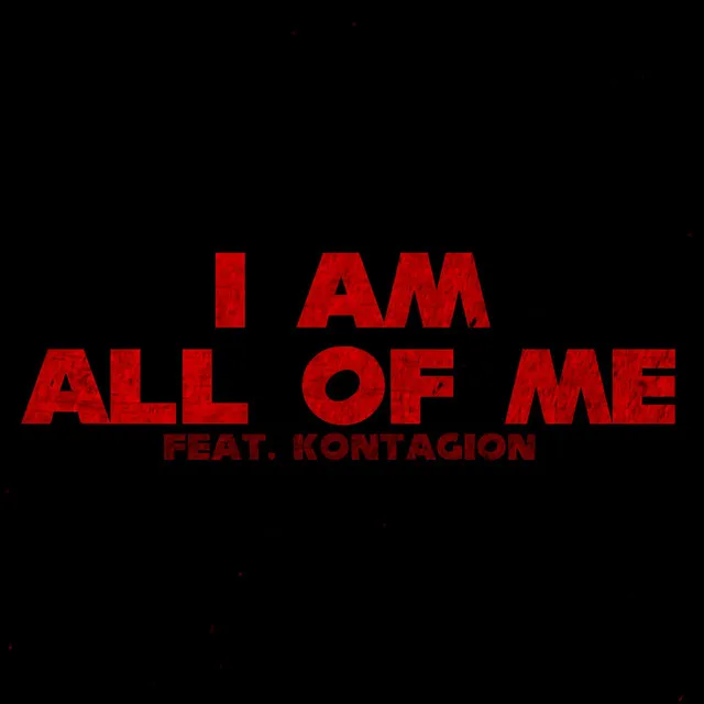 I Am... All Of Me