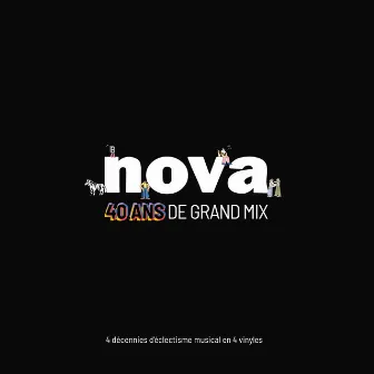 Nova 40 ans de Grand Mix by Nova Tunes