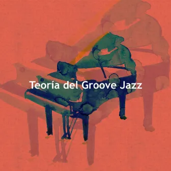 Teoría del Groove Jazz by Jazz Ambiente