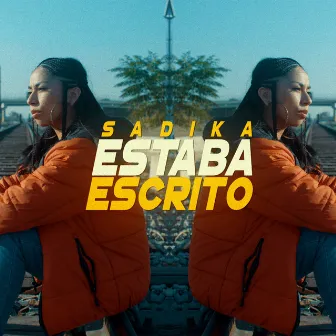 Estaba Escrito by Sadika