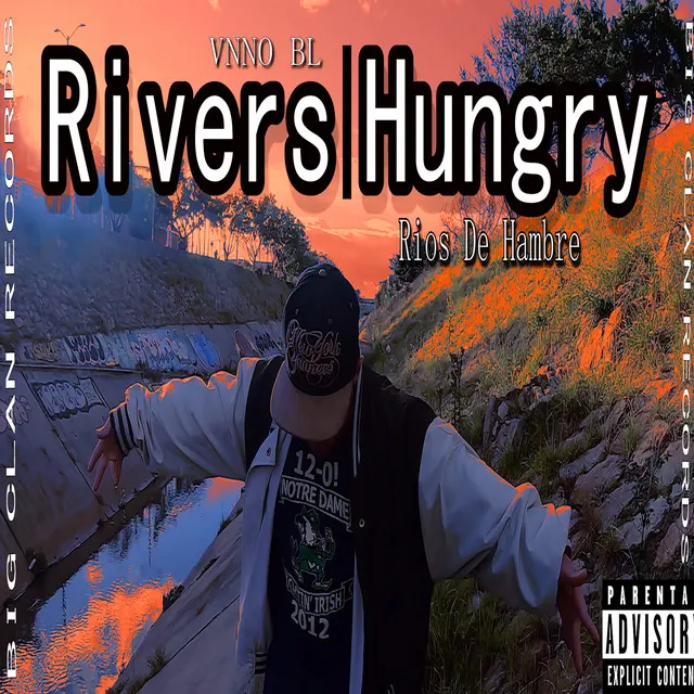 Rivers Hungry (Ríos de Hambre)