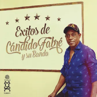 Existos De Cándido Fabré by Candido Fabre Y Su Banda