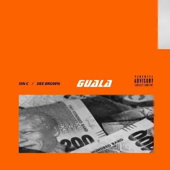 Guala by Sin C