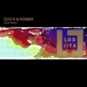 Acid Crack by Duo K