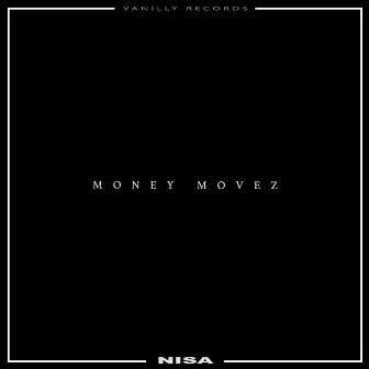 Money Movez by Nisa