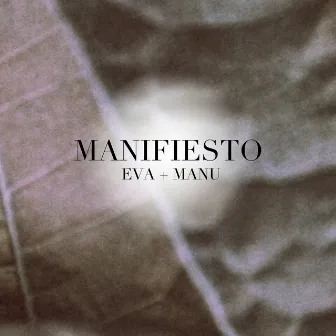 Manifiesto by Eva + Manu