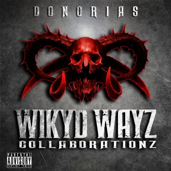 Wikyd Wayz: Collaborationz by Don Orias