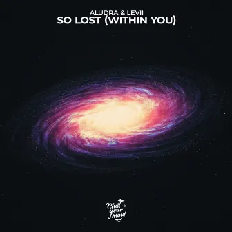 So Lost (Within You) by LEVII