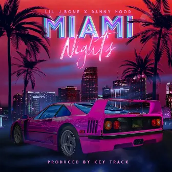 Miami Nights by Lil J.Bone