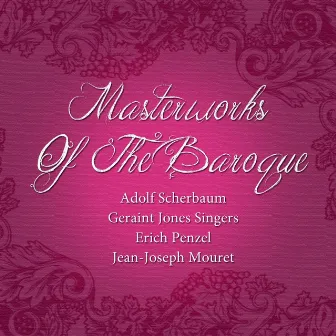 Masterworks Of The Baroque by Geraint Jones Singers