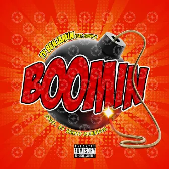 Boomin by Ty Benjamin