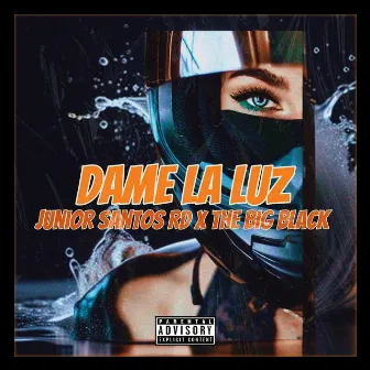 DAME LA LUZ by The Big Black