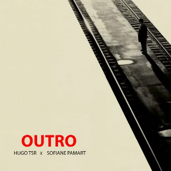 Outro by Hugo TSR