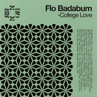 College Love by Flo Badabum