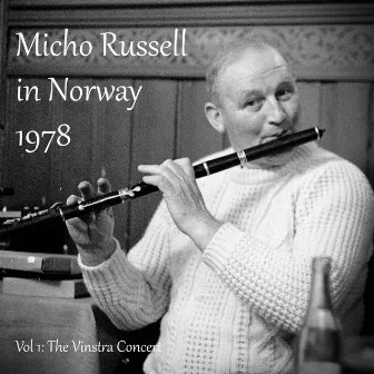 Micho Russel in Norway 1978, Vol. 1: The Vinstra Concert by Micho Russell