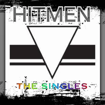 The Singles by Hitmen