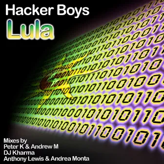 Lula by Hacker Boys