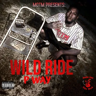 Wild Ride by P Way