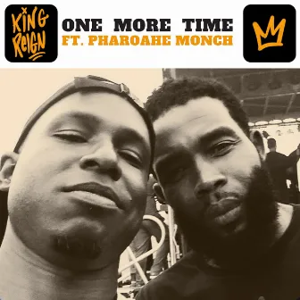 One More Time by King Reign