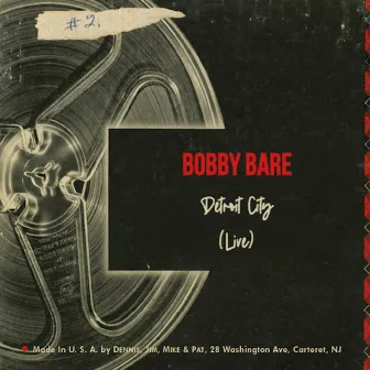 Detroit City (Live) by Bobby Bare