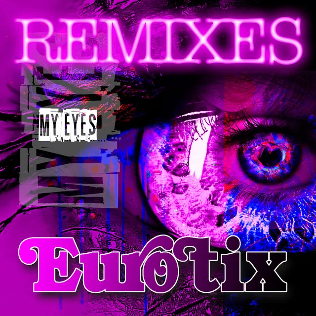 My Eyes - Retroteque 7" Throwback Remix