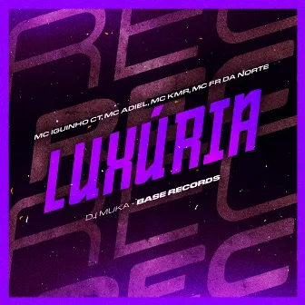 Luxúria by Dj Muka