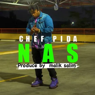 NAS by Chef Pida