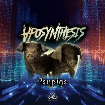 Psypigs by Aposynthesis