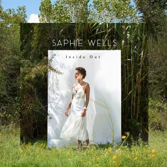 Inside Out by Saphie Wells