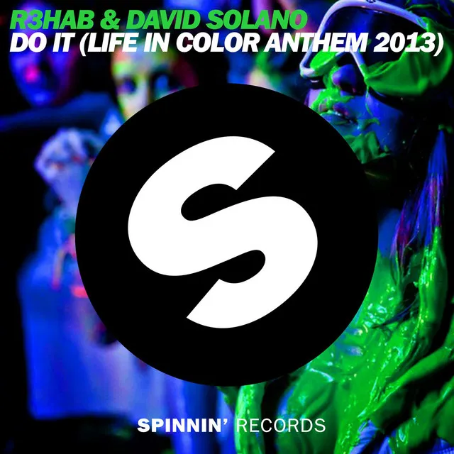 Do It - Life In Color Anthem 2013