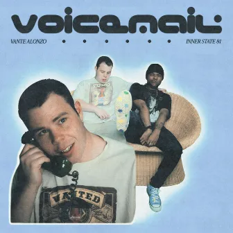 VOICEMAIL by Vante Alonzo