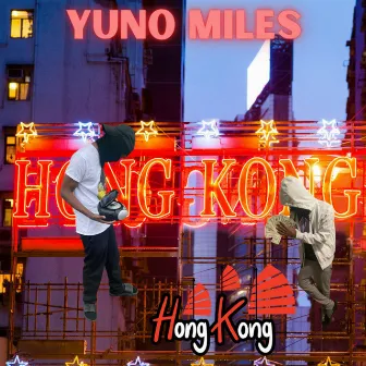 Hong Kong by Yuno Miles