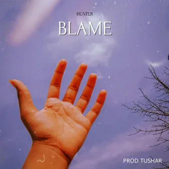 BLAME by Hunter Music