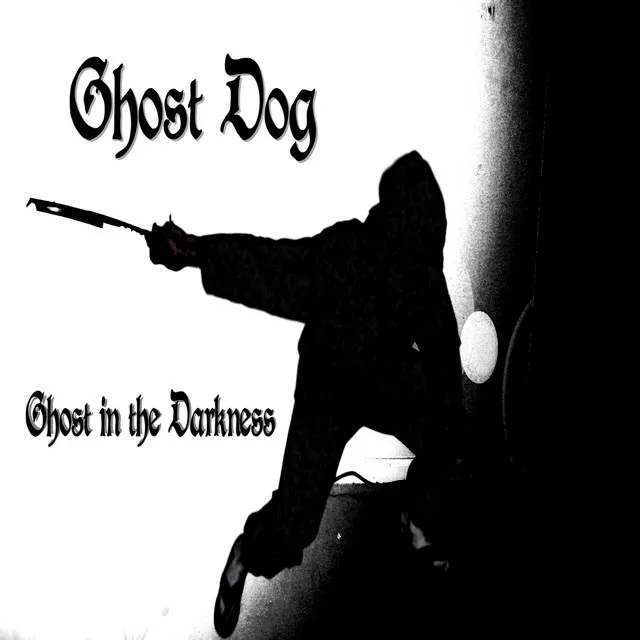 Ghost in the Darkness