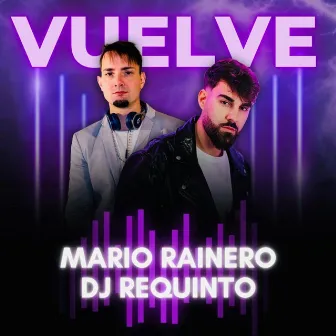 VUELVE (Bachata Version) by DJ Requinto