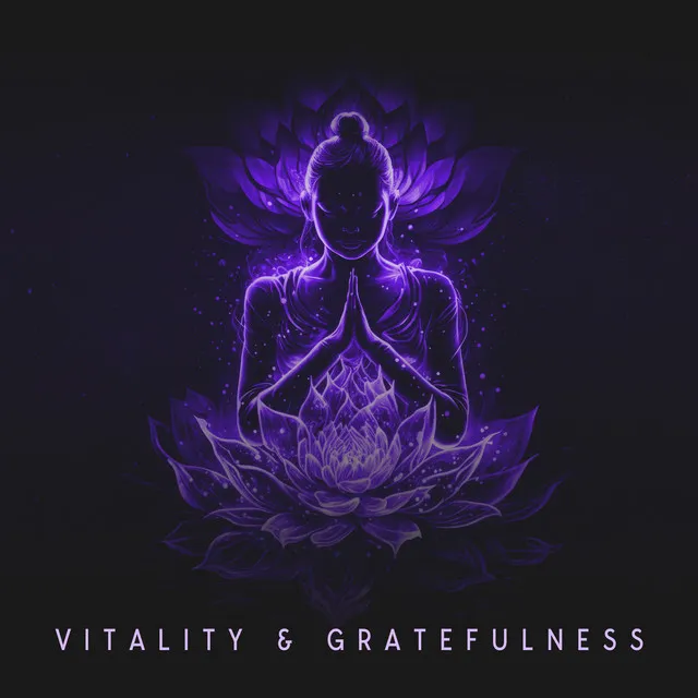 Vitality & Gratefulness: 432 Hz Healing and Inspiring Music for Positive Yoga Practice