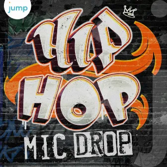 Hip Hop Mic Drop by Johnny Wishbone